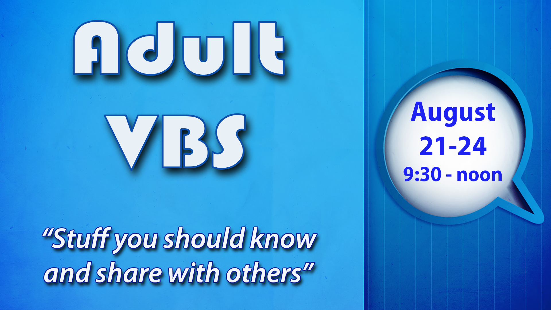 Adult VBS