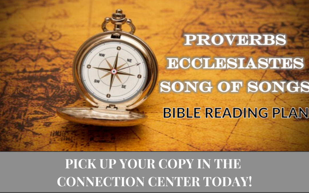 Proverbs, Ecclesiastes, & Song of Songs Reading Plan