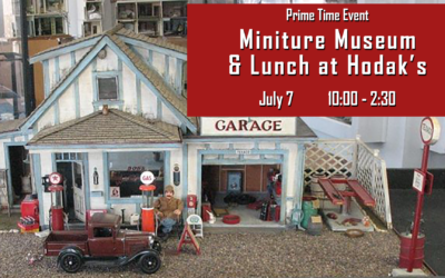 Miniature Museum – July 7th