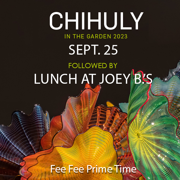 Chihuly - Botanical Gardens - Fee Fee Prime Timers