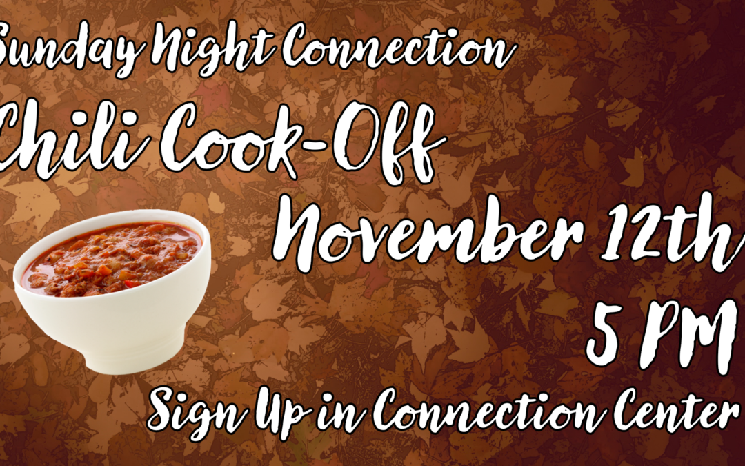 Sunday Night Connection: Chili Cook-Off