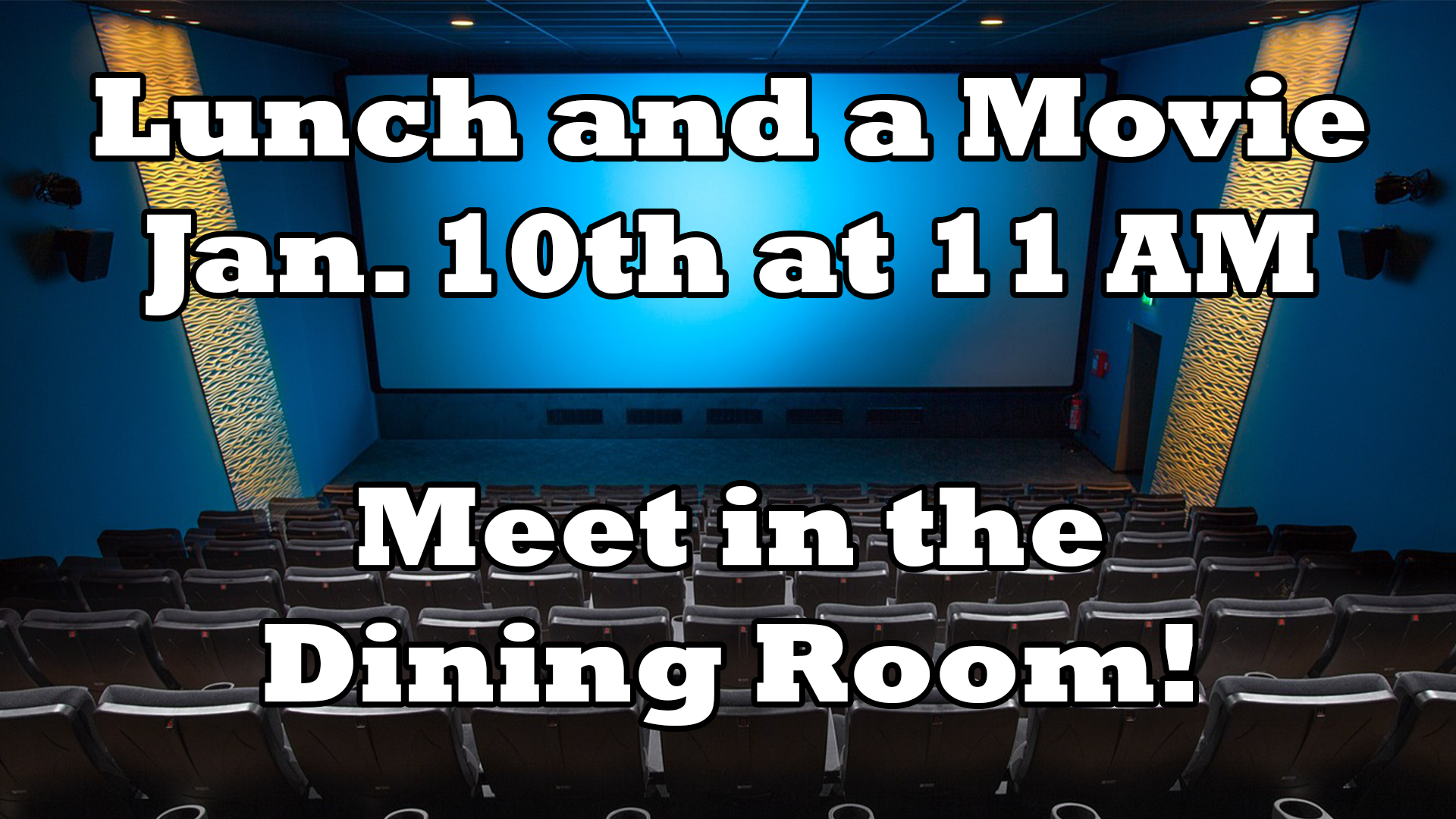 Fee Fee Baptist Church will be having lunch and a movie on Jan 10 at 11 AM in the Dining Room