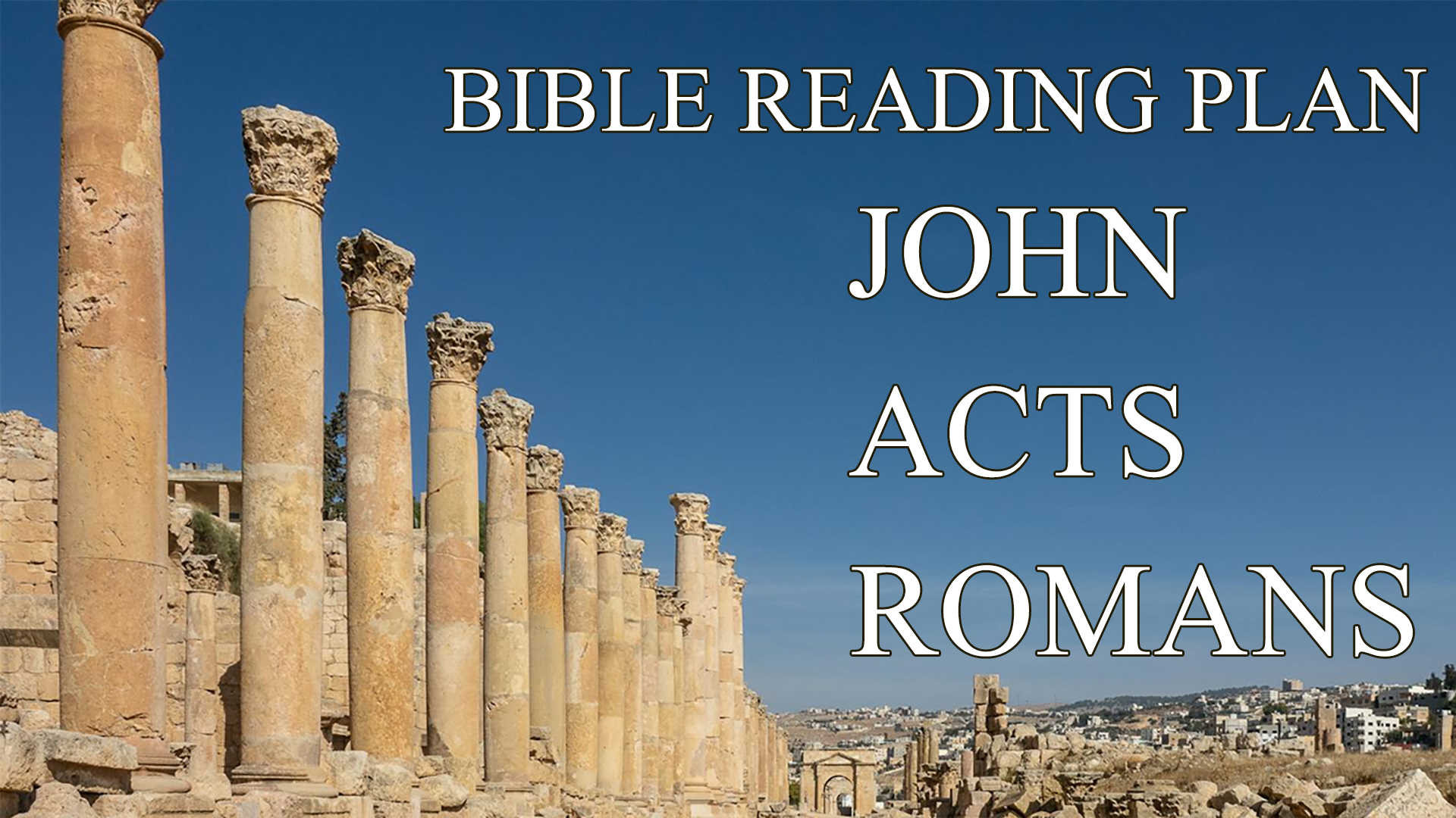 John Acts and Romans Bible Reading Plan at Fee Fee Baptist Church