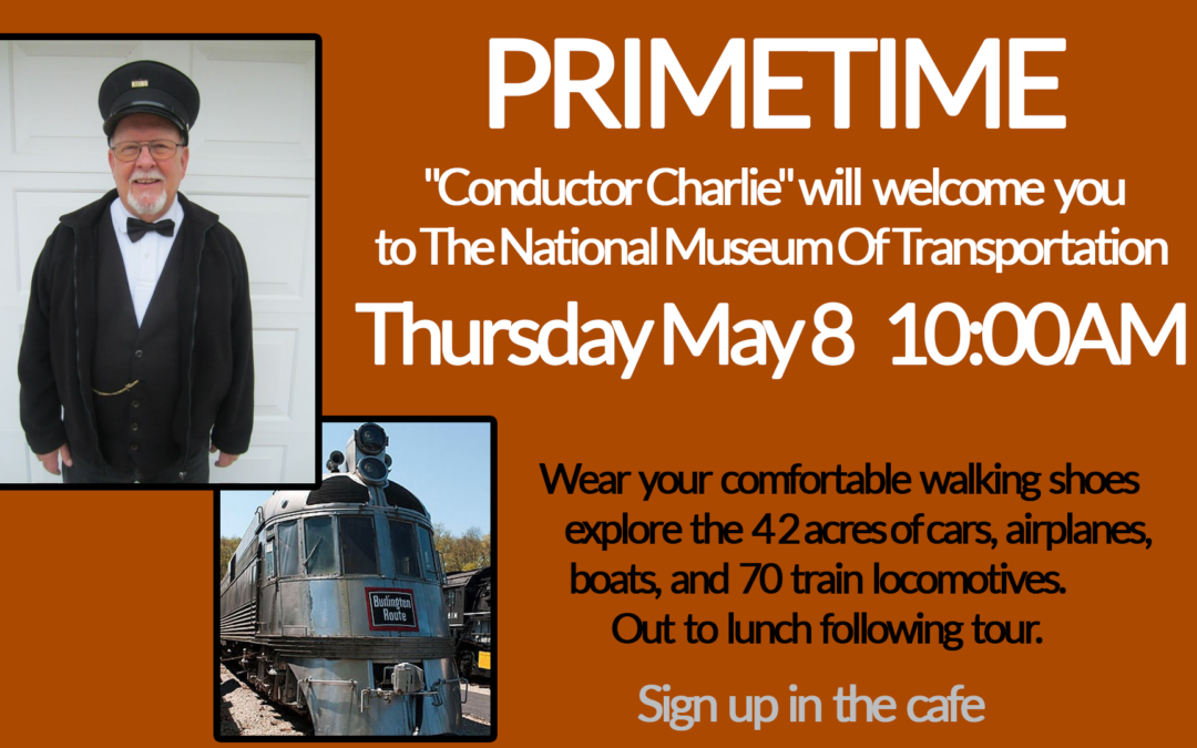 Primetime: Transportation Museum & Lunch